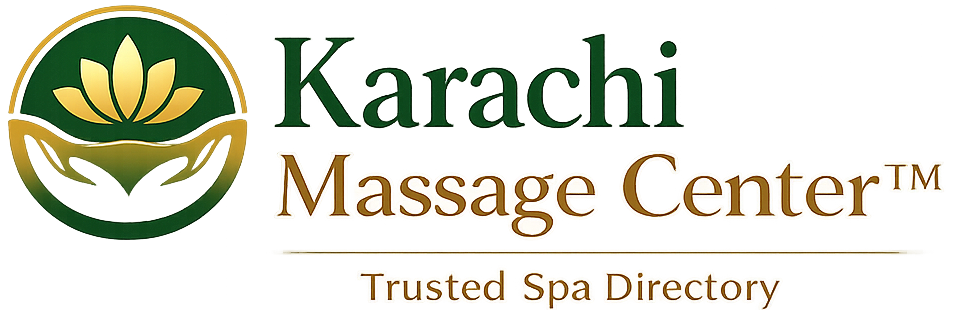 Karachi Massage Center™ | Find Trusted Spas in Karachi